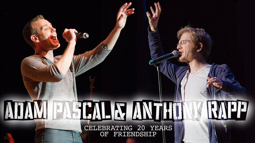 Broadway’s Dynamic Duo: Adam Pascal & Anthony Rapp Talk 2...