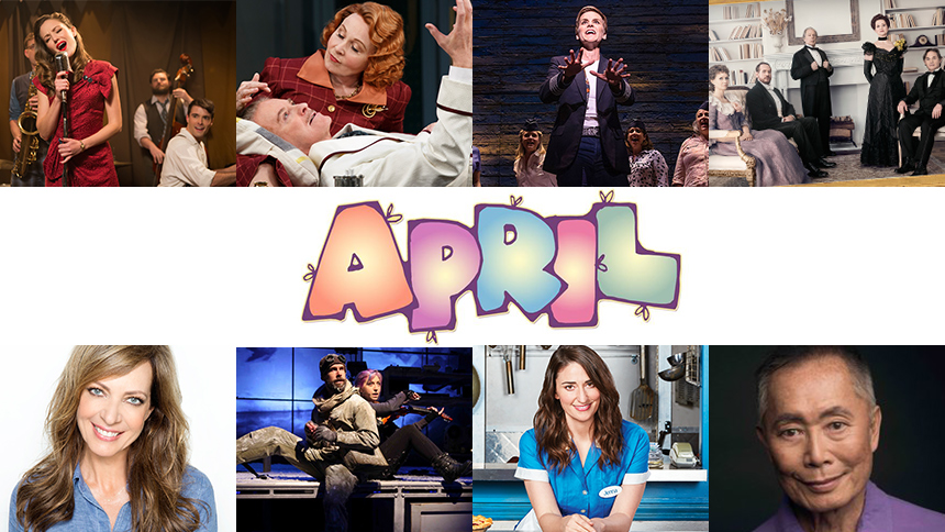 April Editor's Picks: This Month's 10 Must-See Plays & Mu...