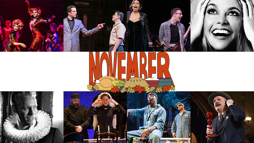 November Editor's Picks: 10 Plays & Musicals to See in Ne...