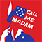 Call Me Madam