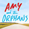 Amy and the Orphans