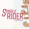 Single Rider