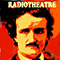 Radiotheatre Presents: THE EDGAR ALLAN POE FESTIVAL