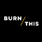 Burn This