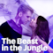 The Beast in the Jungle