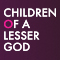 Children of a Lesser God