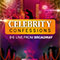 Celebrity Confessions