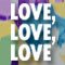 Love, Love, Love
