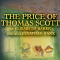 The Price of Thomas Scott