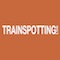 Trainspotting Live