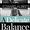A Delicate Balance