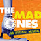The Mad Ones
