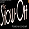 The Show-Off