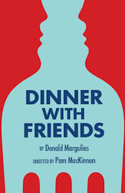 Dinner With Friends Discount Tickets - Off Broadway | Save up to 50% Off