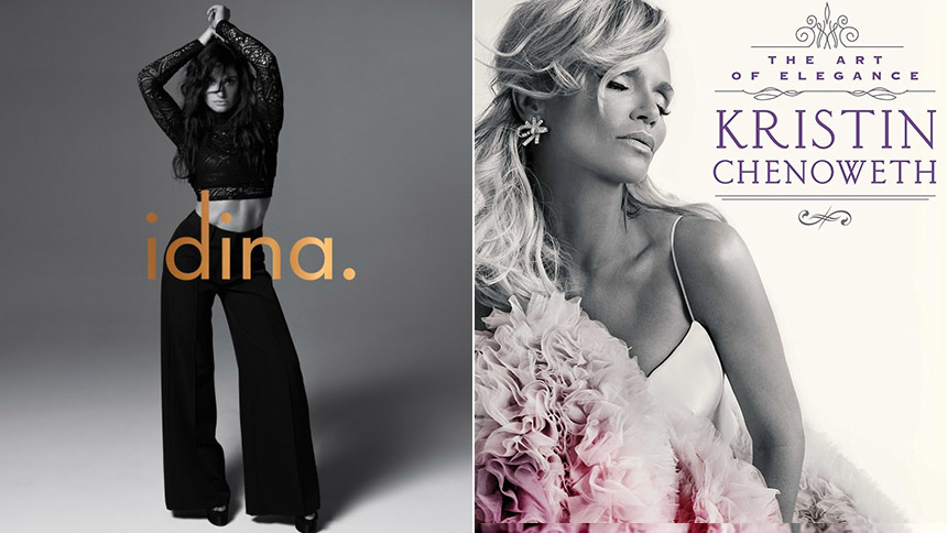 Idina Menzel- Idina album- Kristin Chenoweth- The Art of Elegance