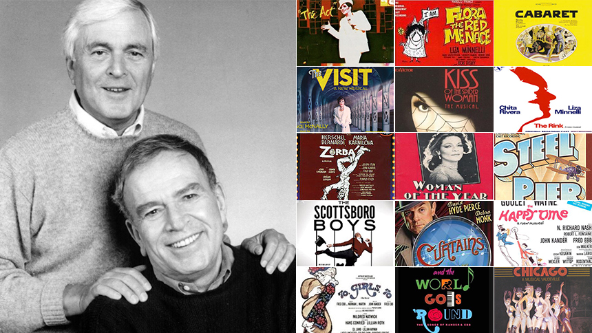 Kander and Ebb- Songs- Scores- Broadway- Shows